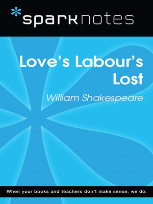 cover image of Love's Labours Lost (SparkNotes Literature Guide)